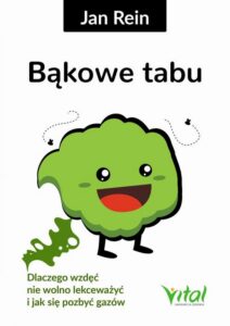 Okładka: Bąkowe tabu. Dlaczego wzdęć nie wolno lekceważyć i jak się pozbyć gazów