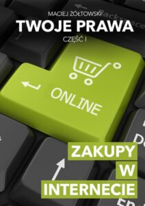 Okładka: Twoje prawa. Zakupy w Internecie