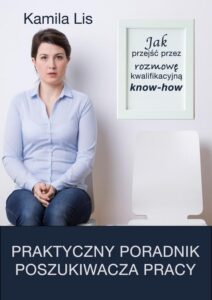 Okładka: Jak przejść przez rozmowę kwalifikacyjną know-how