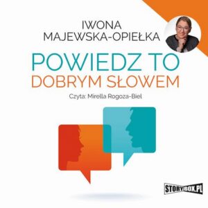 Okładka: Powiedz to dobrym słowem