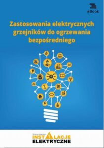 Okładka: Zastosowania elektrycznych grzejników do ogrzewania bezpośredniego