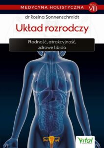 Okładka: Medycyna holistyczna. Tom VIII Układ rozrodczy