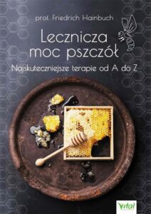 Okładka: Lecznicza moc pszczół