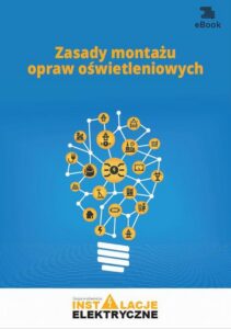 Okładka: Zasady montażu opraw oświetleniowych
