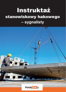 Okładka: Instruktaż stanowiskowy hakowego – sygnalisty