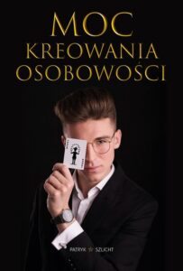 Okładka: Moc Kreowania Osobowości