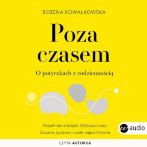 Okładka: Poza czasem. O potyczkach z codziennością