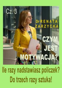 Okładka: Ile razy nadstawiasz policzek? DO TRZECH RAZY SZTUKA! Czym jest motywacja? Cz. 3