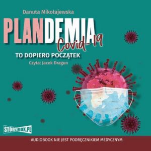 Okładka: Plandemia Covid 19. To dopiero początek