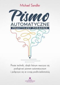 Okładka: Pismo automatyczne. Praktyczny poradnik