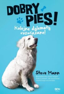 Okładka: Dobry pies. Kolejne dylematy rozwiązane!