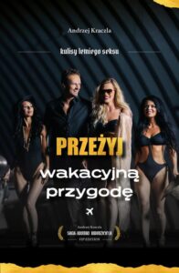 Okładka: Przeżyj wakacyjną przygodę. Kulisy letniego seksu