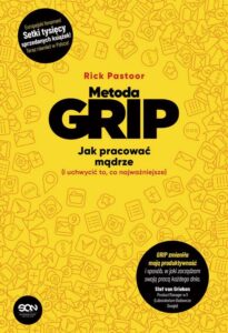 Okładka: Metoda GRIP. Jak pracować mądrze (i uchwycić to, co najważniejsze)