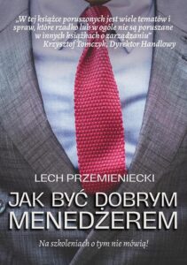 Okładka: Jak być dobrym menedżerem