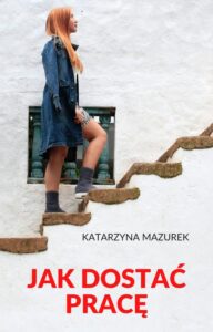 Okładka: Jak dostać pracę