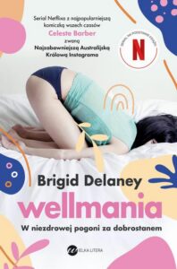 Okładka: Wellmania. W niezdrowej pogoni za dobrostanem