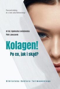 Okładka: Kolagen! Po co, jak i skąd?