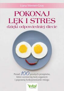 Okładka: Pokonaj lęk i stres dzięki odpowiedniej diecie