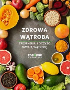Okładka: Zdrowa wątroba. Zregeneruj i oczyść swoją wątrobę