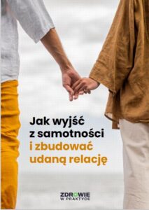 Okładka: Jak wyjść z samotności i zbudować udaną relację