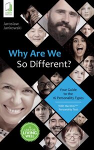 Okładka: Why Are We So Different? Your Guide to the 16 Personality Types