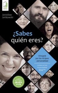 Okładka: ¿Sabes quién eres? Una guía por los 16 tipos de personalidad ID16