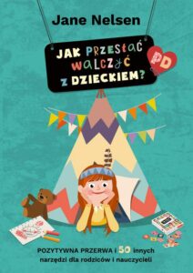 Okładka: Jak przestać walczyć z dzieckiem?