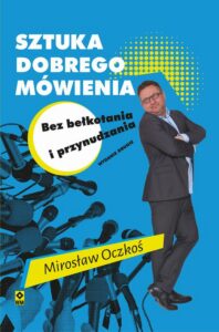 Okładka: Sztuka dobrego mówienia bez bełkotania i przynudzania