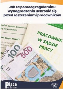 Okładka: Jak za pomocą regulaminu wynagradzania uchronić się przed roszczeniami pracowników