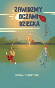 Okładka: Zawidzmy oczami dziecka