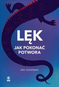 Okładka: Lęk. Jak pokonać potwora