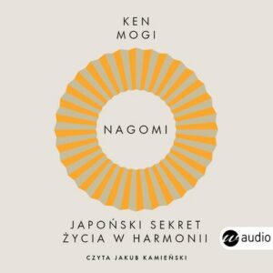 Okładka: Nagomi. Japoński sekret życia w harmonii
