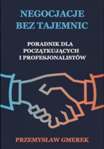 Okładka: Negocjacje bez tajemnic: Poradnik dla początkujących i profesjonalistów