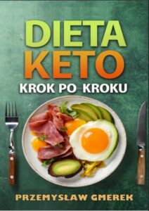 Okładka: Dieta keto krok po kroku – praktyczny przewodnik