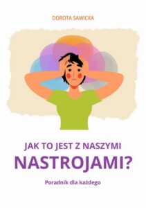 Okładka: Jak to jest z naszymi nastrojami?