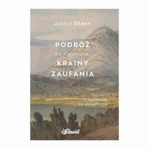 Okładka: Podróż do nieznanej krainy zaufania