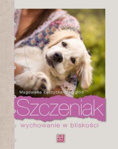 Okładka: Szczeniak. Wychowanie w bliskości