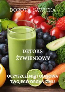 Okładka: Detoks żywieniowy oczyszczenie i odnowa twojego organizmu
