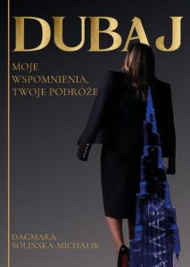 Okładka: Dubaj. Moje wspomnienia, Twoje podróże