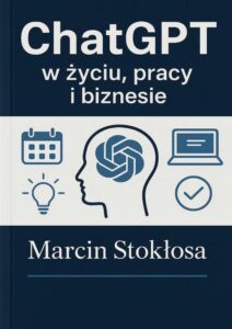 Okładka: ChatGPT w życiu, pracy i biznesie