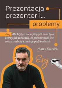 Okładka: Prezentacja, prezenter i... problemy