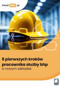 Okładka: 8 pierwszych kroków pracownika służby bhp w nowym zakładzie