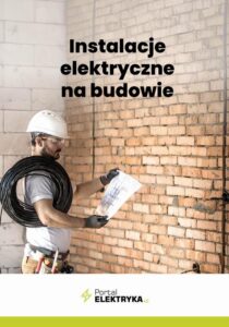 Okładka: Instalacje elektryczne na budowie
