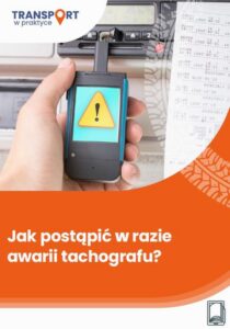 Okładka: Jak postąpić w razie awarii tachografu?
