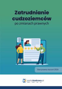 Okładka: Zatrudnianie cudzoziemców po zmianach prawnych