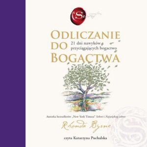 Okładka: Odliczanie do bogactwa. 21 dni nawyków przyciągających bogactwo