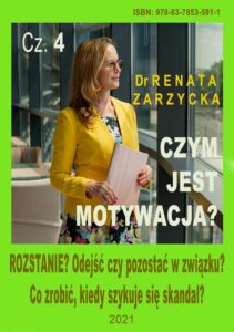 Okładka: Czym jest motywacja? cz. 4. ROZSTANIE? Odejść czy pozostać w związku? Co zrobić, kiedy szykuje się skandal?