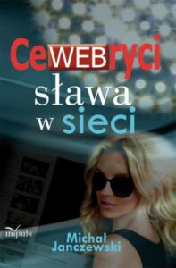 Okładka: CeWEBryci sława w sieci