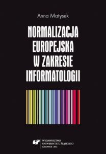 Okładka: Normalizacja europejska w zakresie informatologii