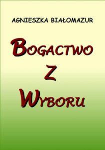 Okładka: Bogactwo z wyboru